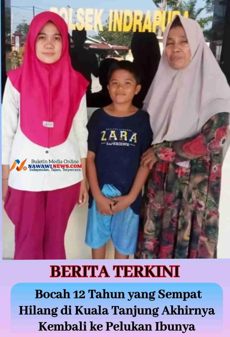 Bocah 12 Tahun yang Sempat Hilang di Kuala Tanjung Akhirnya Kembali ke Pelukan Ibunya..!