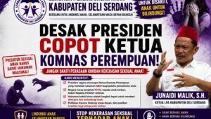 LPA Deli Serdang Desak Presiden Copot Ketua Komnas Perempuan : Jangan Sakiti Perasaan Korban Kekerasan Seksual Anak